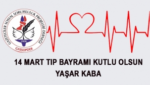 14 Mart Tıp Bayramı ve Bir Bağımsızlık Hikayesi