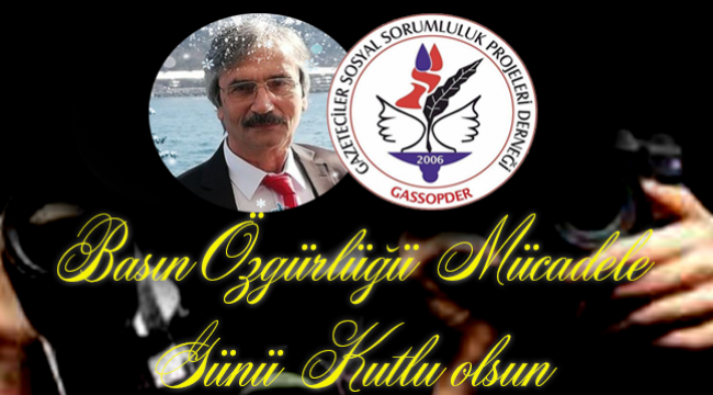 Basın Özgürlüğü için Mücadele Günü Kutlu Olsun