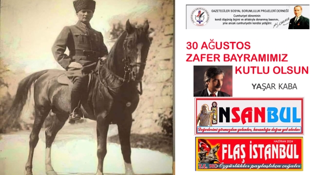 30 AĞUSTOS ZAFER BAYRAMIMIZ KUTLU OLSUN